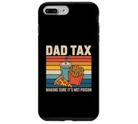 Dad Tax Making Sure It's Not Poison - Funny Fathers Day Case for iPhone 7 Plus/8 Plus