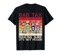Dad Tax Making Sure It's Not Poison Funny Matching Halloween T-Shirt