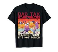 Dad Tax Making Sure It's Not Poison Funny Matching Halloween T-Shirt