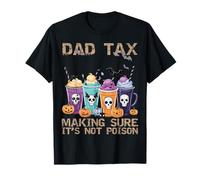 Dad Tax Making Sure It's Not Poison Funny Matching Halloween T-Shirt