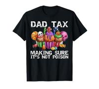 Dad Tax Making Sure It's Not Poison Funny Matching Halloween T-Shirt