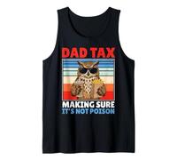 Dad Tax Making Sure It's Not Poison Funny Retro Father Owl Tank Top
