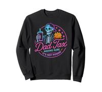 Dad Tax Making Sure It's Not Poison Funny Skeleton Sweatshirt
