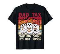 Dad Tax Making Sure It's Not Poison Halloween Ice Coffee T-Shirt