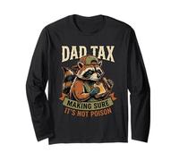 Dad Tax Making Sure It's Not Poison Long Sleeve T-Shirt