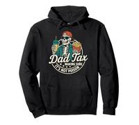 Dad Tax Making Sure It's Not Poison Skeleton Dad Tax Pullover Hoodie