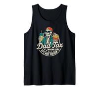 Dad Tax Making Sure It's Not Poison Skeleton Dad Tax Tank Top