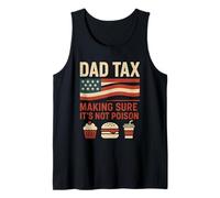 Dad Tax Making Sure It's Not Poison Vintage USA Humor Tank Top