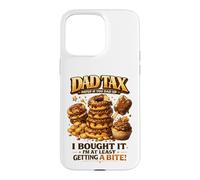Dad Tax Payup If You Dad Up Funny Sweets Case for iPhone 15 Pro Max