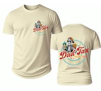 Dad Tax T-Shirt, Dad Tax Shirts for Man Women