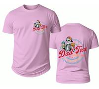 Dad Tax T-Shirt, Dad Tax Shirts for Man Women Pink