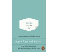Dad, Tell Me : A Give & Get Back Book