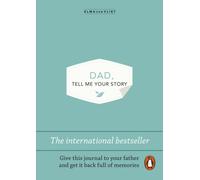 Dad, Tell Me Your Story : The original give & get back book