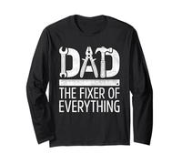 Dad The Fixer of Everything Shirt Men Handyman Mechanic Dad Long Sleeve T-Shirt