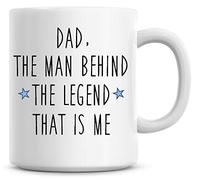 Dad! The Man Behind The Legend That is Me Coffee Mug