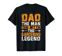 Dad The Man The Myth The Gardening Legend Gardener Cool T-Shirt