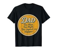 Dad The Man The Myth The Legend...ary Napper Funny Father T-Shirt