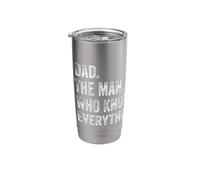 Dad. The Man. Who Knows. Everything. Funny Father’s Day Stainless Steel Insulated Tumbler