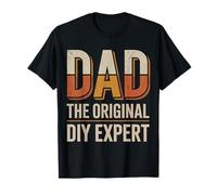 Dad The Original DIY Expert Father Appreciation - T-Shirt