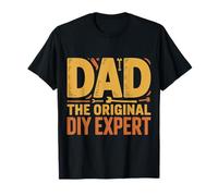Dad The Original DIY Expert Father Appreciation |- T-Shirt