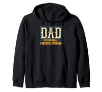Dad The Original Essential Worker Best Dad Ever Fathers Day Zip Hoodie