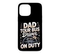 Dad Tour Bus Driver On Duty Case for iPhone 13 Pro Max