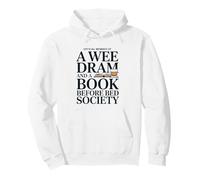 Dad who like a whiskey before bed A Wee Dram and A Good Book Pullover Hoodie