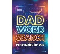Dad Word Search Puzzle Book for Adults: Fun, Relaxing & Brain Boosting Puzzles for Fathers | Large Print Activity Book with Easy to Hard Challenges
