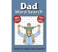 Dad Word Search Puzzle Book: Search with Easy to Read Print about Dad and more| 6x9 inches, 110 pages | 50+ Puzzles ... Gifts for Vacations, Holidays & Free Times