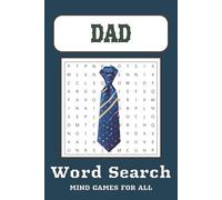 Dad Word Search Puzzle Book: Word Searched with Easy to Read Print about Pops, Fatherhood, Family and More | 6 x 9 inches, 110 Pages | 50+ Puzzles … Gift for Vacation, Holiday and Free Times