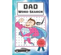 Dad Word Search Puzzle Book: Word Searches with Easy to Read Print about Dads, Dad Hobbies, Jokes, and More | 6x9 Inches | 100 Pages | 50 Puzzles, Gift for Vacations, Holidays and Free Time