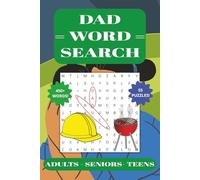 Dad Word Search: Word Search Puzzles with Easy-to-Read Print Featuring Dad Life, Dad Hobbies & Dad Items. 6x9 Inches. 110 Pages. 50+ Puzzles… Great for Relaxing, Holidays, Free Time