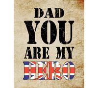 Dad You Are My Hero: Deployment Book for Kids | Journal Diary for Writing and Drawing Messages to Military Parent | Lined Pages | Drawing Pages | 120 Pages | 8 x 10 Inches