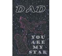 DAD YOU ARE MY STAR: Fill In The Blank Book I Love About Dad, happy Father's Day, Birthday Gifts from daughter, surprise gift for dad, notebook, journal,dedication ,2020,140 pages, 6x9 inch size