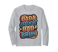 Dada Daddy Dad Bruh Funny Evolution Design Long Sleeve T-Shirt