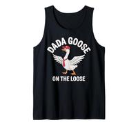 Dada Goose on The Loose Funny Father's Day Tank Top