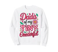 Dada Of My Tiny Onederful First Birthday Daisy Sweatshirt