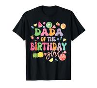 Dada Of The Birthday Girl Fruit Bday Tropical Theme Party T-Shirt