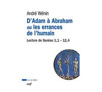 D'ADAM A ABRAHAM OU LES ERRANCES DE L'HUMAIN: Lecture de Genèse 1,1-12,4