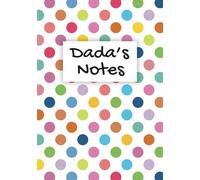 Dada's Notes Notebook Dada Gift Polka Dot Spotty: A 100-page, lined A5 personalised notepad present for a lovely Dada - Writing Journal, To-Do Lists, Diary, Planner, Note Pad