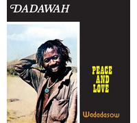 Dadawah - Peace & Love / Wadadasow [VINYL]
