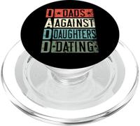 DADD Dads Against Daughters Dating Funny Fathers Day 2022 PopSockets PopGrip for MagSafe