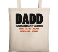DADD Dads Against Daughters Dating Shoot The First One and The Word Will Spread Natural Ecological Cotton Tote Bag Beige