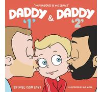 Daddy 1 & Daddy 2 (My Daddies & Me)