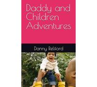 Daddy and Children Adventures (Daddy and Daughter Adventures)