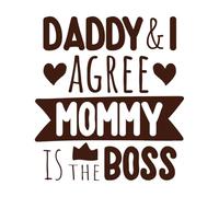 Daddy and i Agree Mommy is The boss Lettering Stickers 67.2x73.9cm Art Mural Painting Coffee