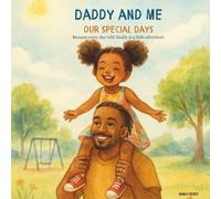Daddy and Me: Our Special Days