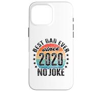 Daddy Best Dad Ever Since 2020 Case for iPhone 16 Pro Max