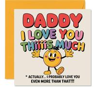 Daddy Birthday Card - I Love You Thiiiis Much - Happy Birthday Card for Daddy from Son Daughter, 145mm Cute Colourful Cartoon Character Bday Greeting Cards