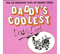 Daddy Cool - Daddy's Coolest - the 20 Greatest Hits
